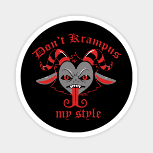 Don't Krampus My Style 2 (no chains) Magnet